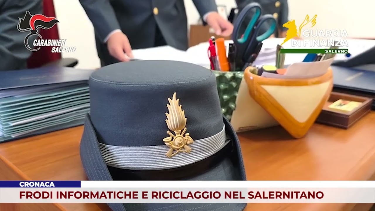 CRONACA. FRODI INFORMATICHE E RICICLAGGIO NEL SALERNITANO