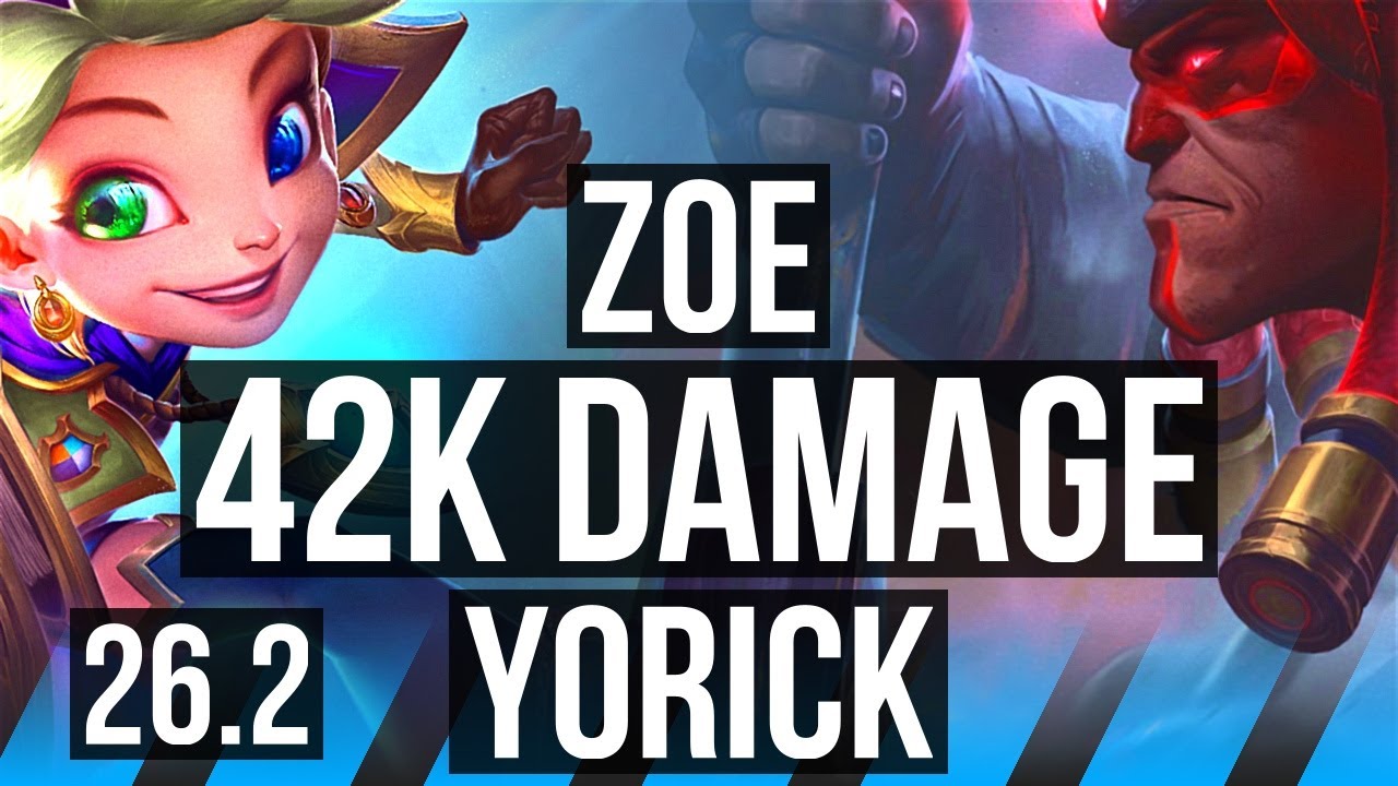 ZOE vs YORICK (MID) | 42K damage | EUW Diamond | 26.2
