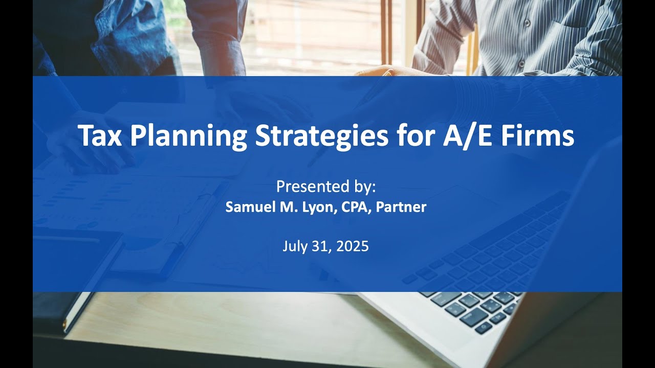 Tax Planning Strategies for AE Firms