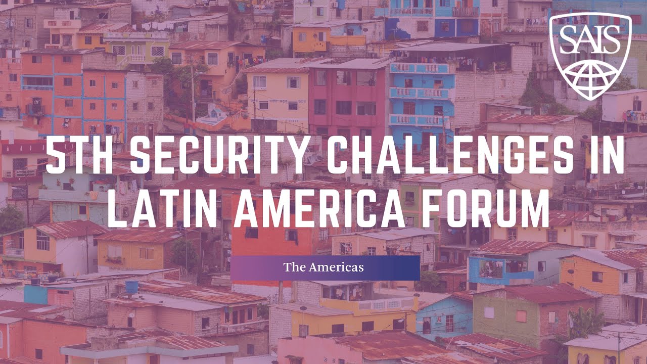 5th Annual Forum on Security Challenges in Latin America