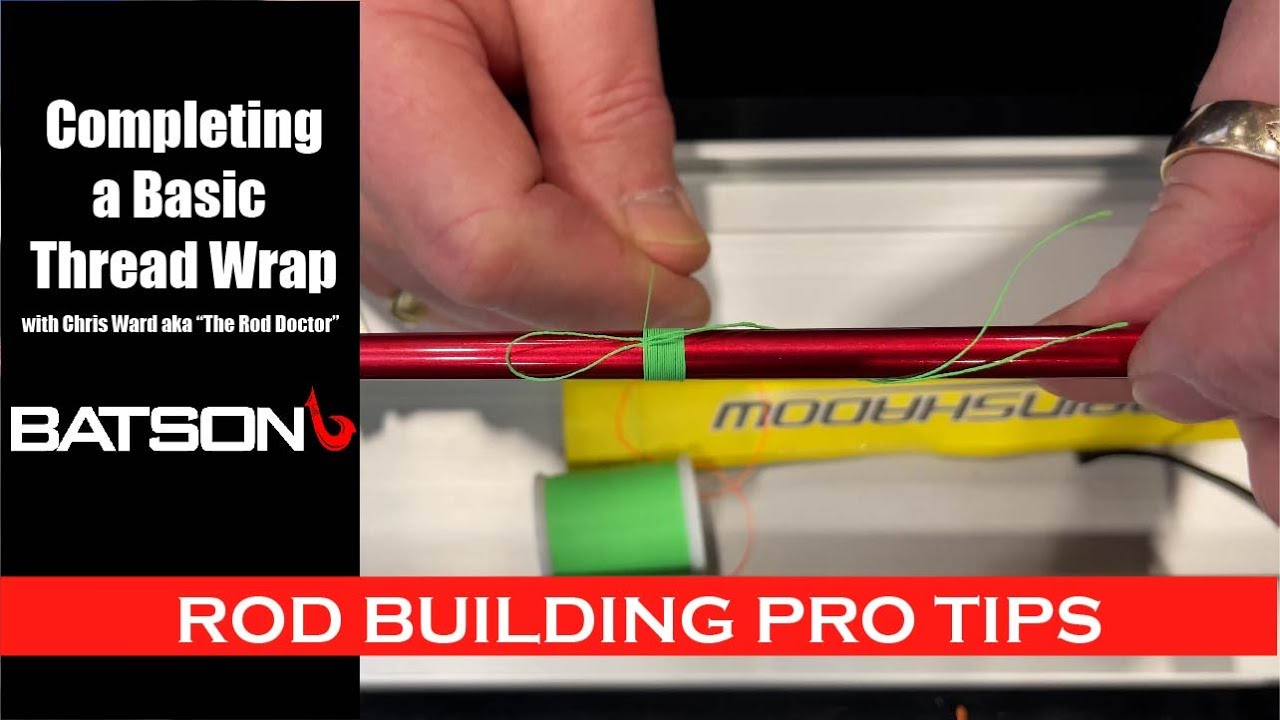 Completing a Basic Thread Wrap with The Rod Doctor