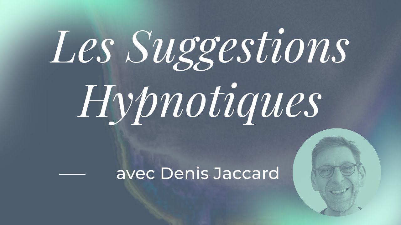Maîtriser les suggestions hypnotiques : le secret du changement en hypnothérapie