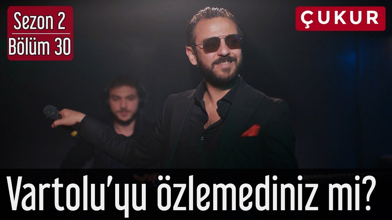 Çukur 2.Sezon 30.Bölüm - Vartolu'yu Özlemediniz mi?
