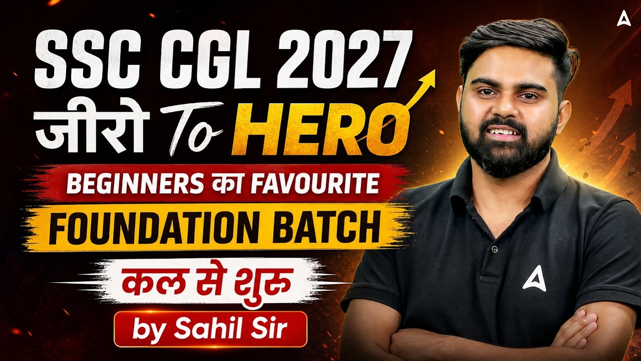 SSC CGL 2027 | SSC CGL Syllabus, Study Plan & Foundation Batch | SSC CGL 2027 Strategy