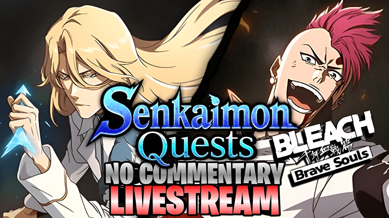 Senkaimon Quest | BLEACH BRAVE SOULS