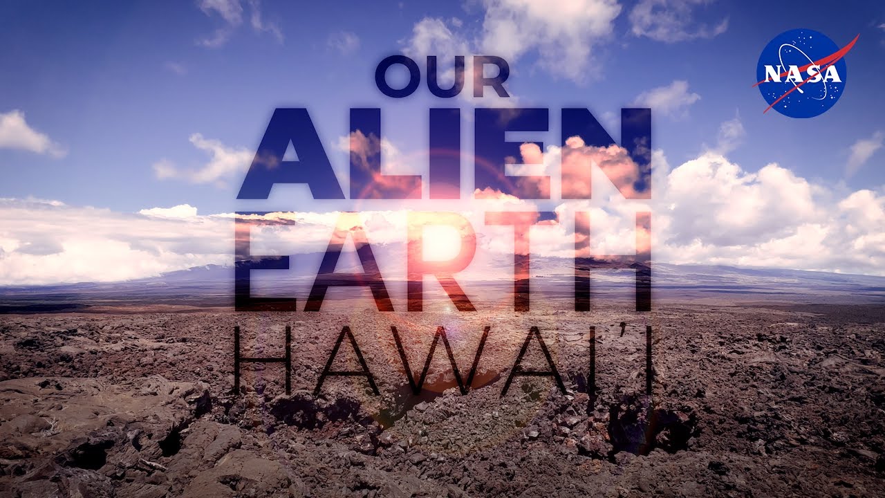 NASA's Our Alien Earth: The Lava Tubes of Mauna Loa, Hawai'i