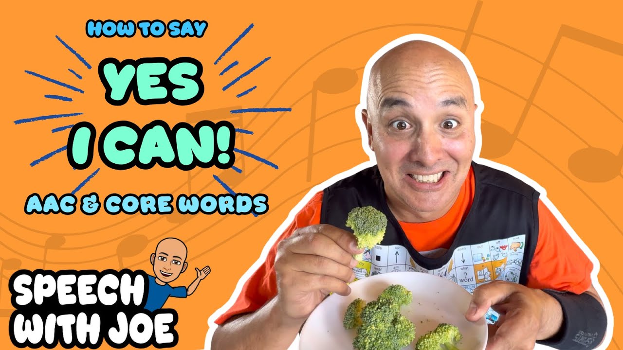 Yes I can | Learn core words | AAC, Speech Therapy & Early Language Learning [Watch to the End!]