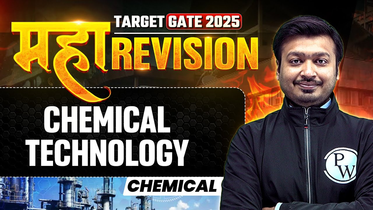 Chemical Technology One Shot | Chemical Engineering Maha Revision | Target GATE 2025