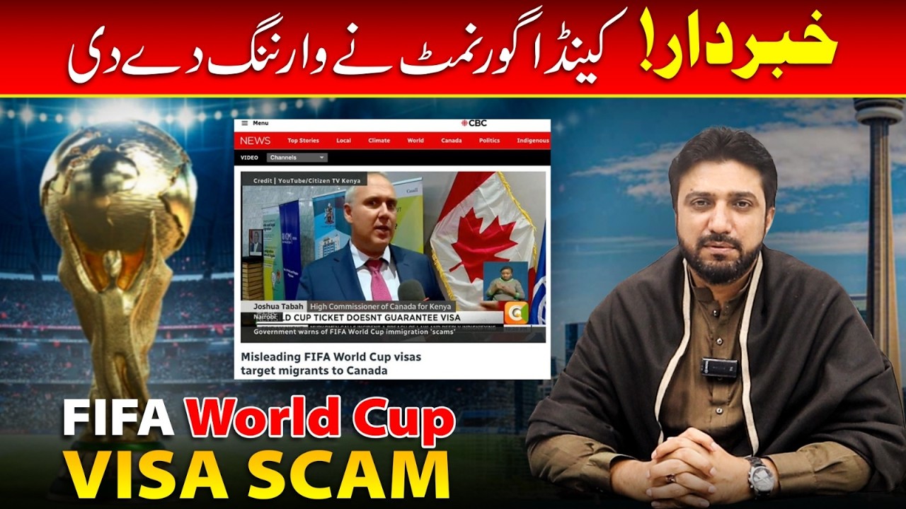 Canadian Govt & Media Confirm FIFA World Cup Visa Scam Warnings