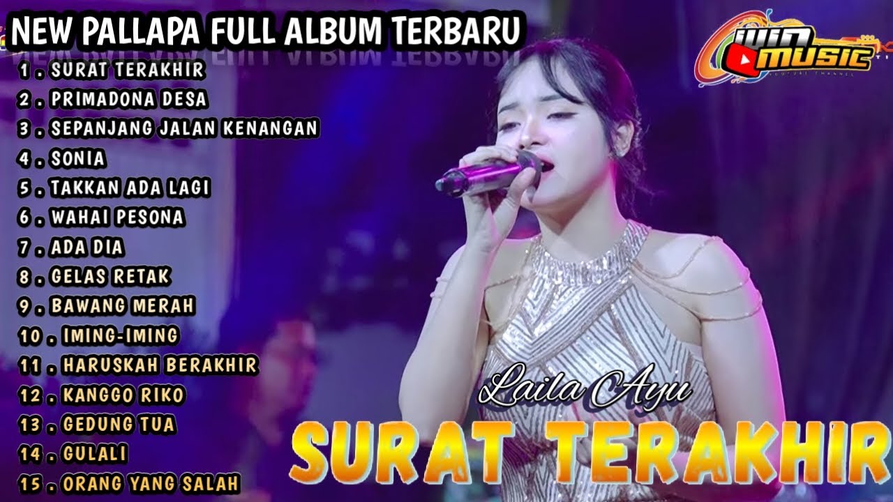 New pallapa full album terbaru surat terakhir primadona desa sepanjang jalan kenangan Sonia 