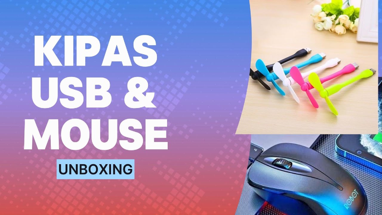 Unboxing Mouse, Kipas USB dan Kabel Carger Itel ISW-011
