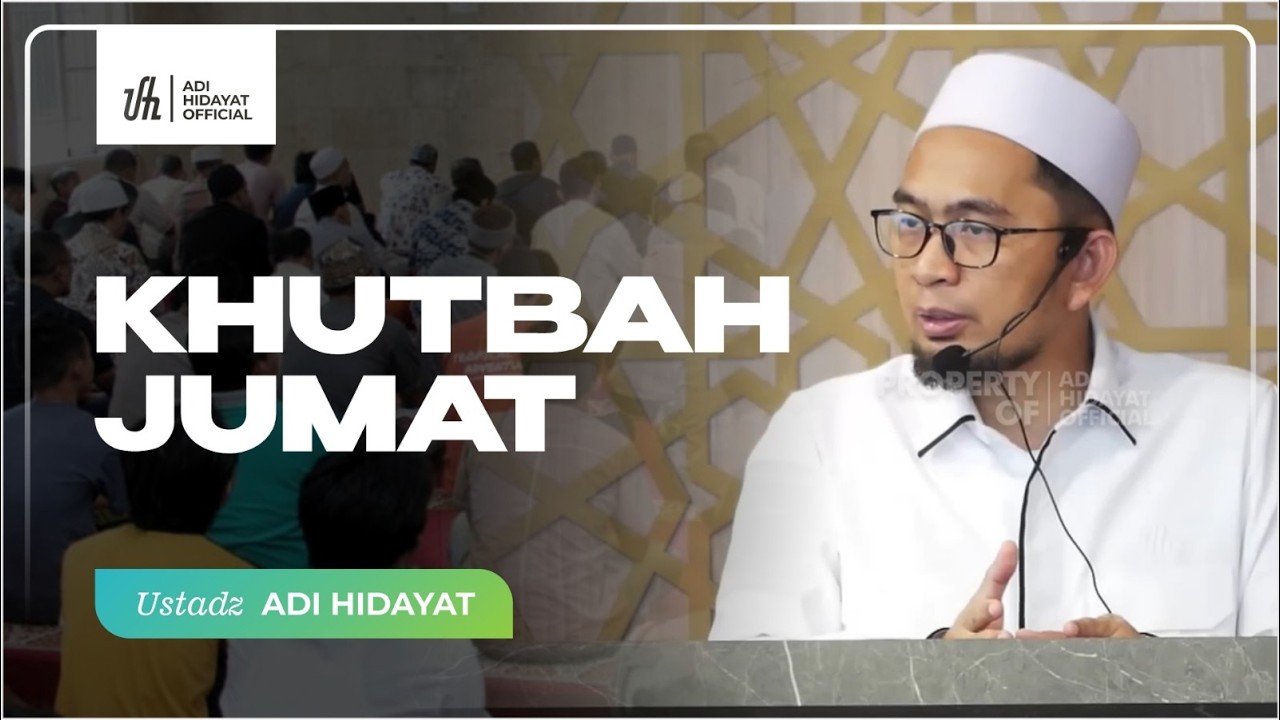 [LIVE] Khutbah Jum'at | Tiga Kriteria Muslim Pasca Ramadhan - Ustadz Adi Hidayat