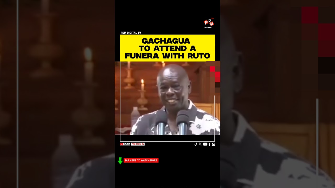 GACHAGUA TO ATTEND A FUNERA WITH RUTO  #railaodinga #pdmdigitaltv #gachagua