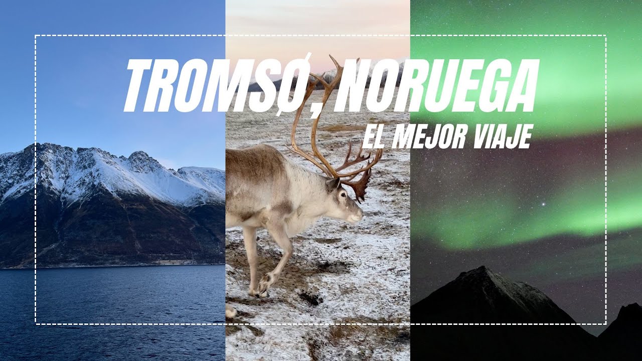 Nuestro viaje a Tromsø, Noruega