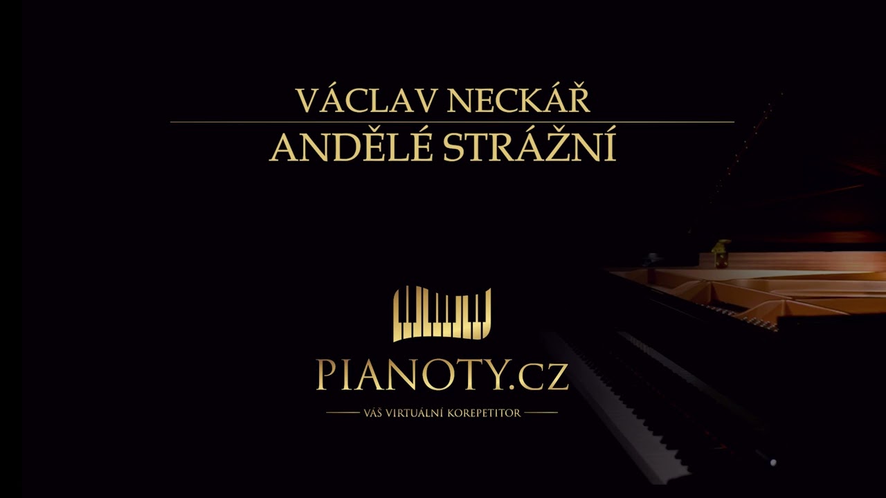 Václav Neckář - Andělé strážní (klavírní doprovod / karaoke)