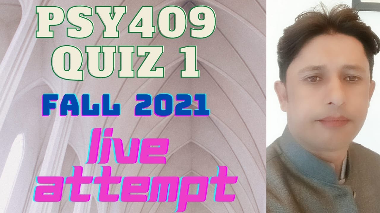 Virtual University PSY 409 Positive Psychology Quiz 1 Fall 2021 live attempt