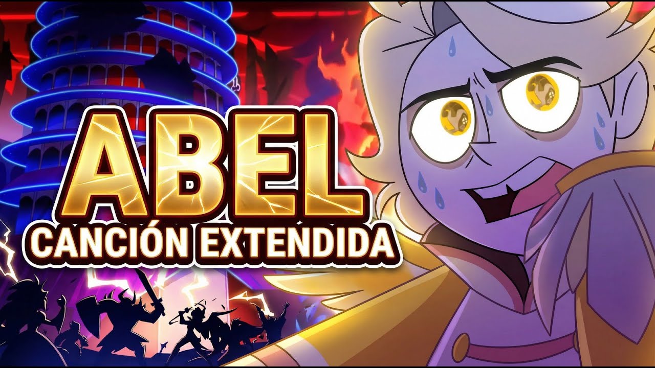 ABEL (Versión Extendida) | Hazbin Hotel Canción | Zyphoria
