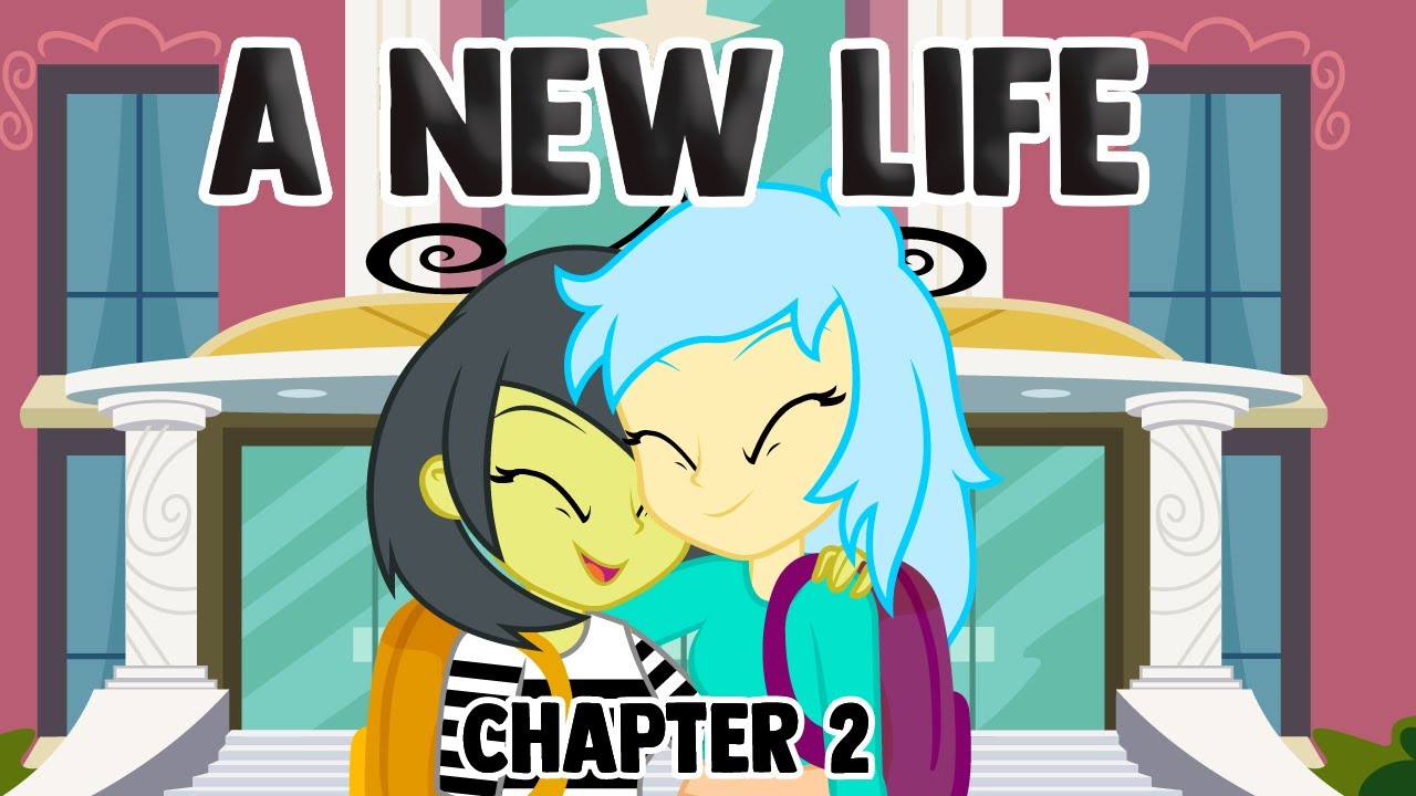 Equestria Girls A New Life Dub- Ch2: First day at CHS.