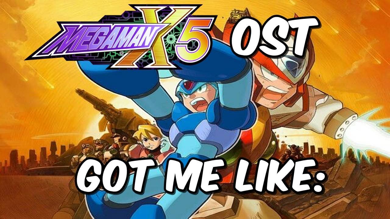 Mega Man X5 OST Got me Like: