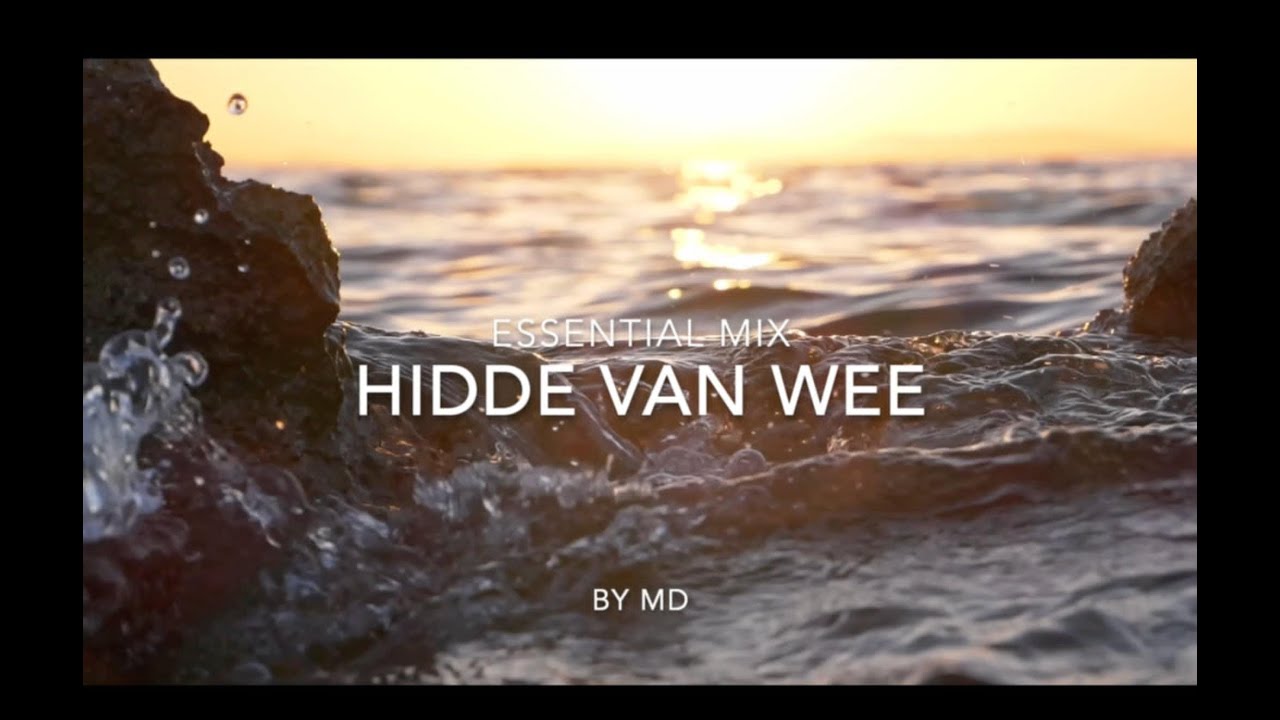 Hidde Van Wee | Essential Mix