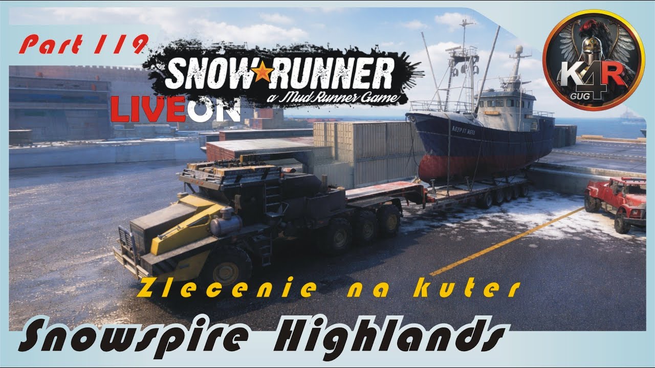 SnowRunner #119  Snowspire Highlands - Zlecenie na kuter  / LiveOn PL