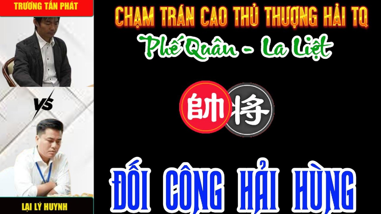 Cờ tướng đương đại: lại Lý Huynh khiến cao thủ trung đứng hình với màn phế quân tấn công vũ bão