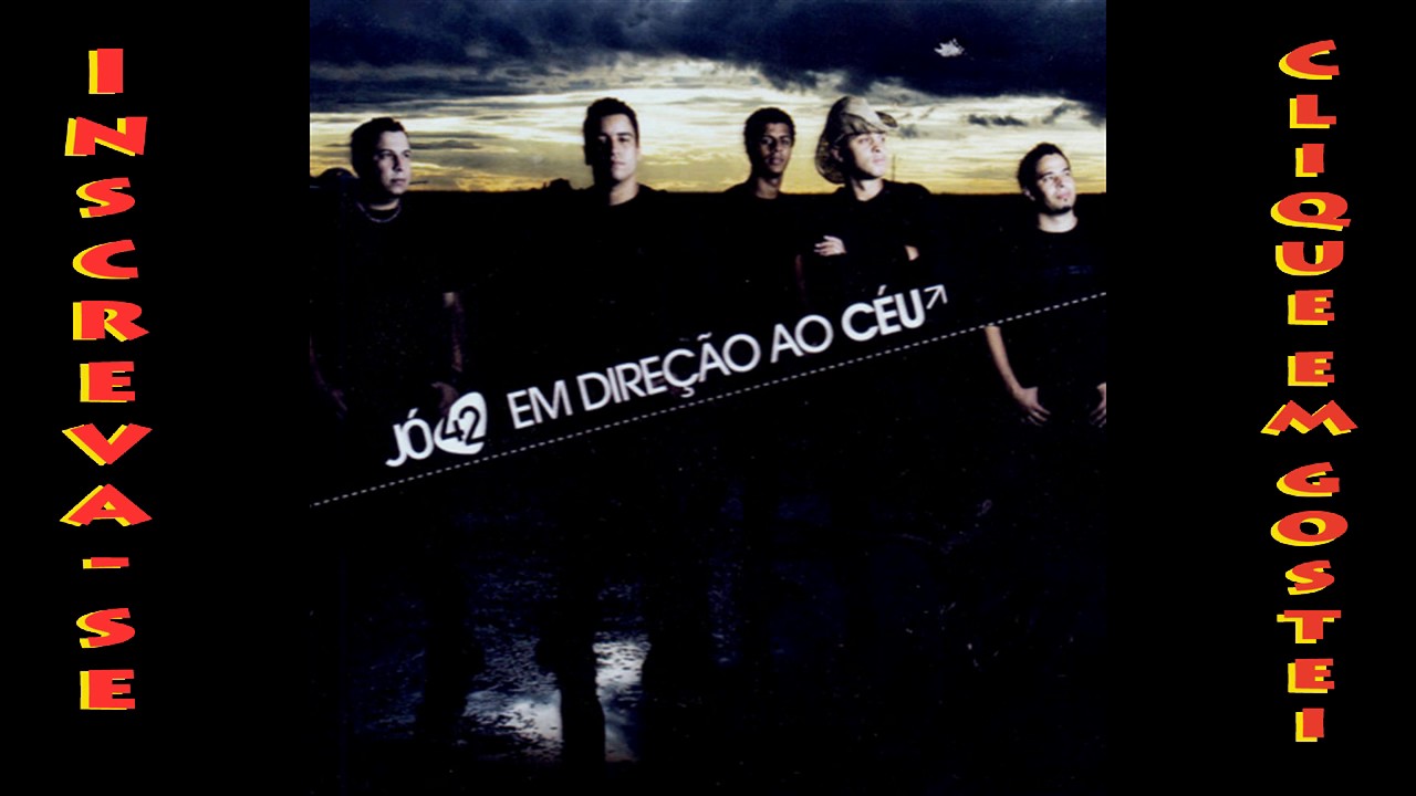 07 Agora os Meus olhos te Veem Jó 42 Em Direção ao Céu 2009