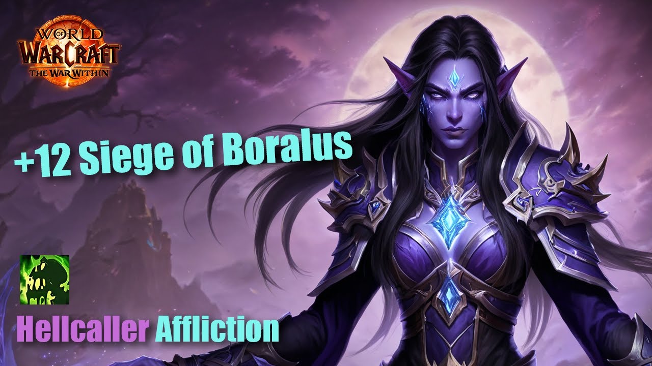 +12 Siege of Boralus | Hellcaller Affliction Warlock | World of Warcraft The War Within M+