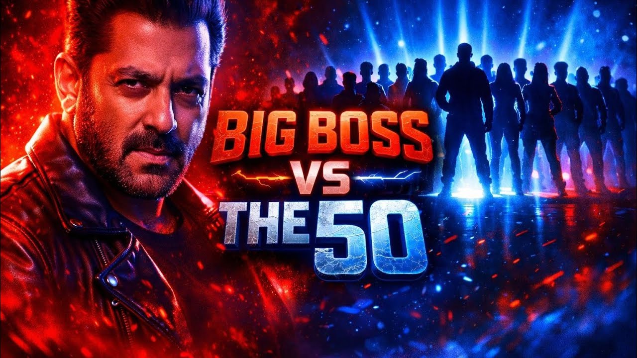 Big Boss vs The Fifty: असली रियलिटी शो का बादशाह कौन?
