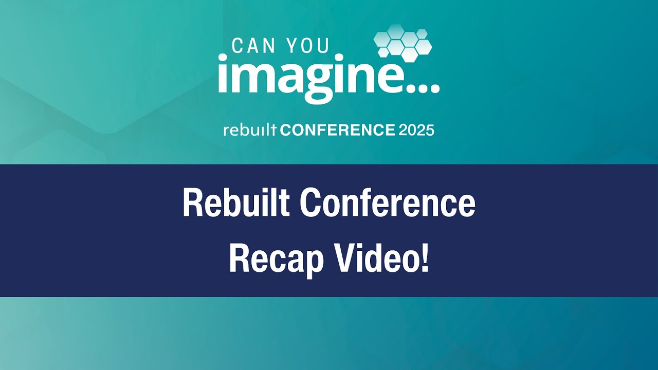 Rebuilt Conference | 2025 Recap Video!