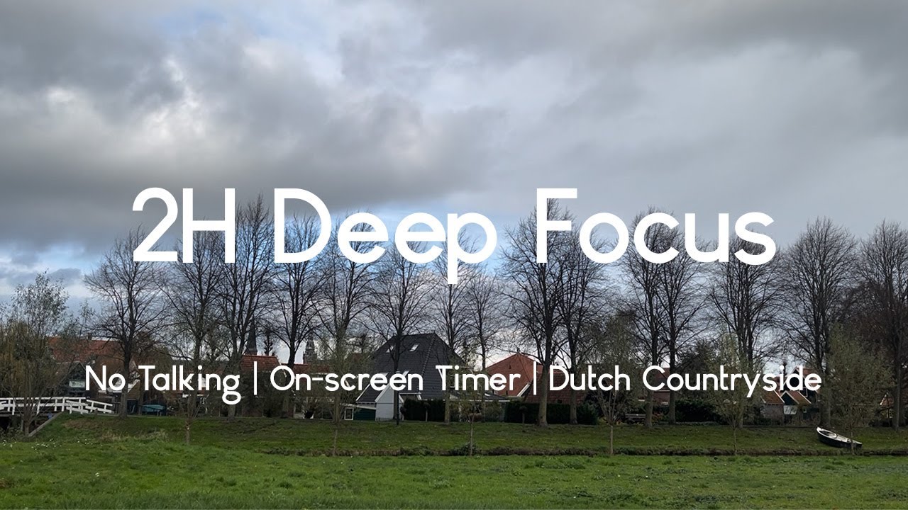 Holland Countryside Wind in Fields – 2H Work With Me Deep Work Ambience
