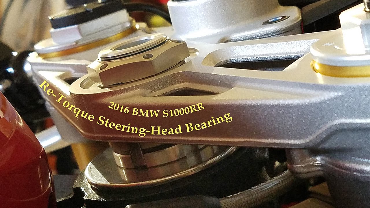 2016 BMW S1000RR  Re-torque Steering-Head Bearing