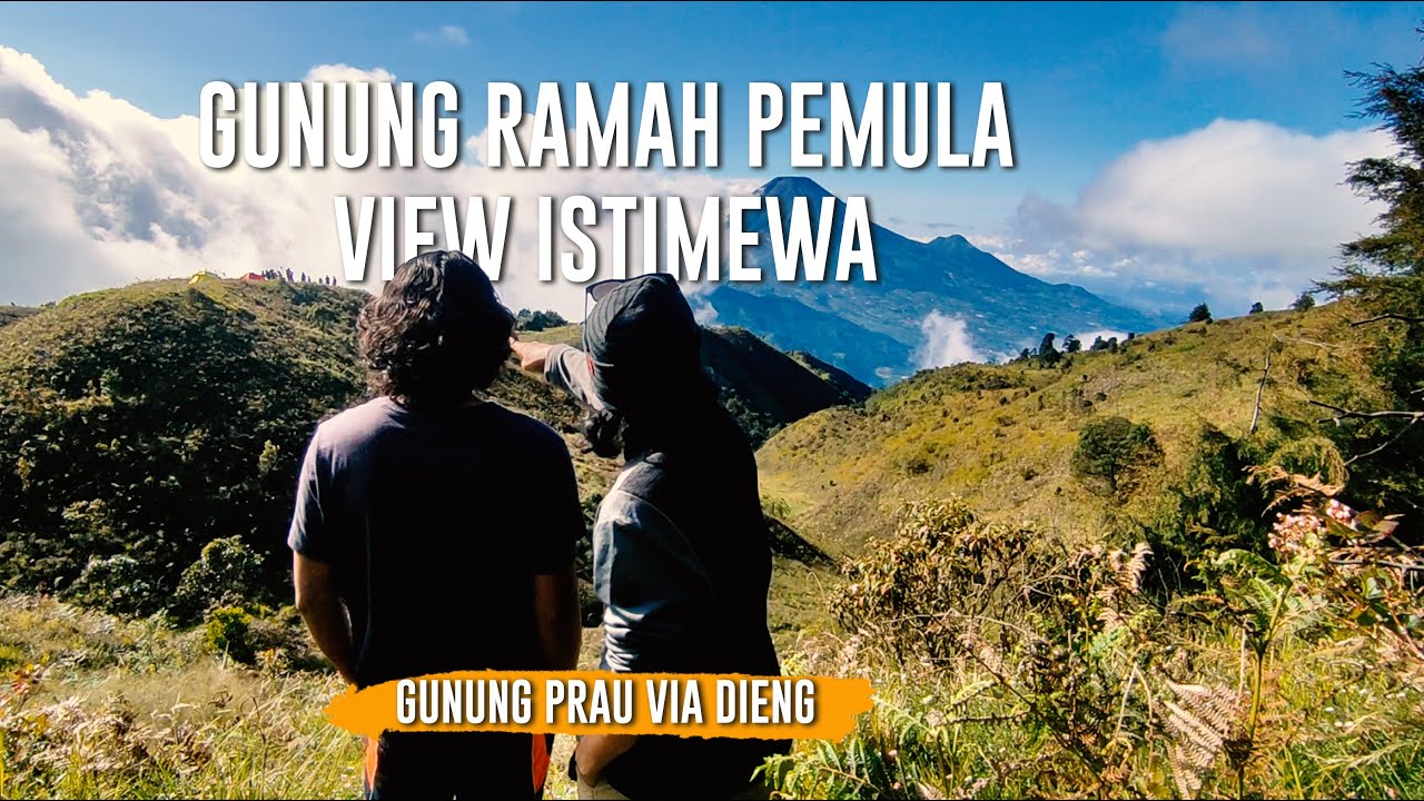 Tenyata Ini Jalur Paling Ramah Untuk Pemula - Gunung Prau Via Dieng