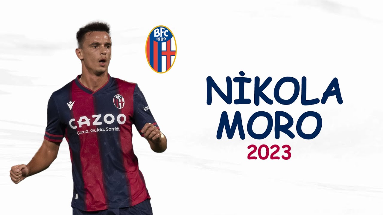 Nikola Moro | Skills | Bologna | 2023