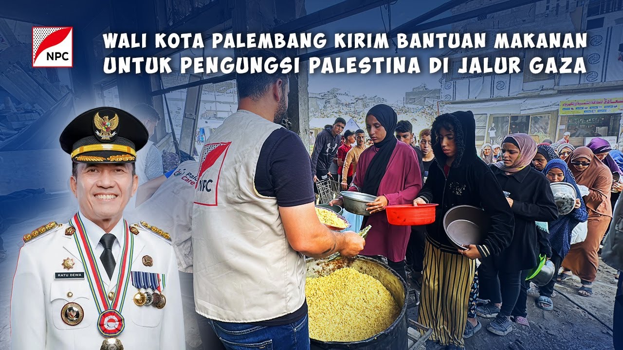 MASYAALLAH, WALI KOTA PALEMBANG DATANGKAN BANTUAN MAKANAN UNTUK PENGUNGSI PALESTINA DI JALUR GAZA