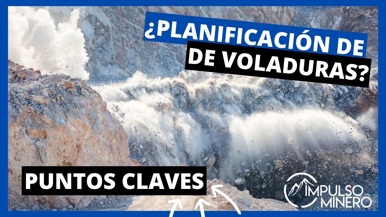 &iquest;Qu&eacute; considerar para una voladura?