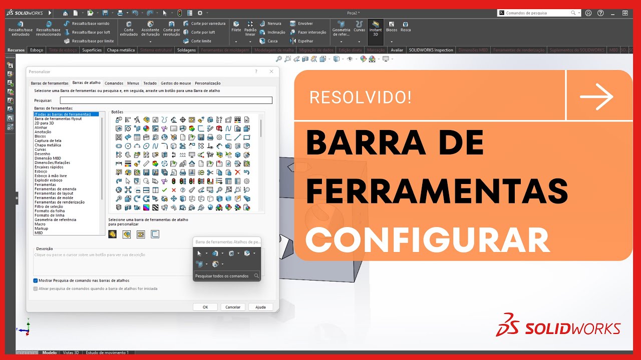 BARRA DE FERRAMENTAS DO SOLIDWORKS SUMIU ?! - CONFIGURAÇÕES DA ÁREA DE TRABALHO E COMO PERSONALIZAR