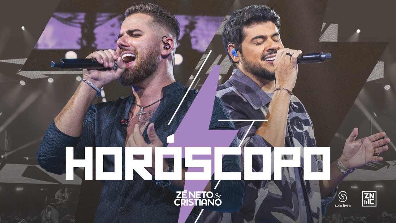 Z&eacute; Neto e Cristiano - Hor&oacute;scopo #Intenso