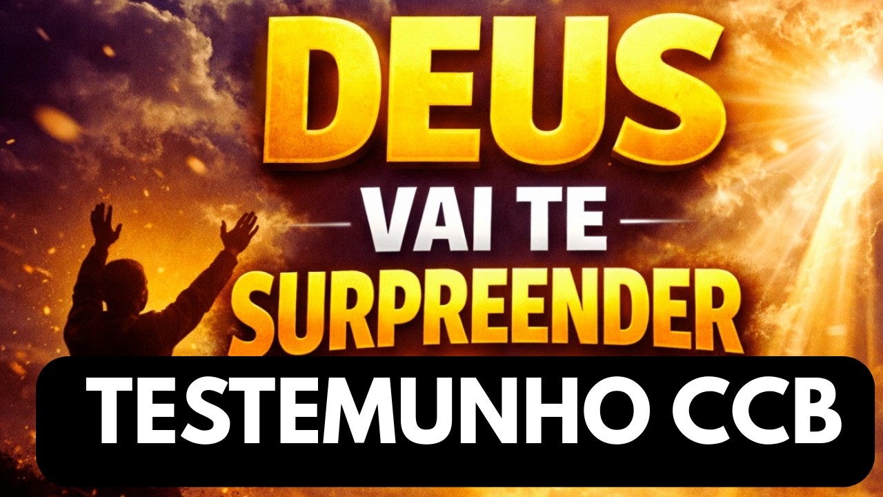 Testemunho CCB - Deus vai te surpreender #ccb #testemunho