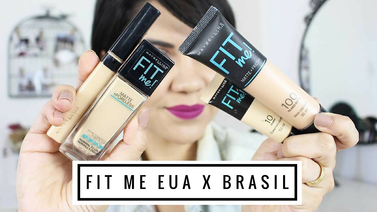 Linha Fit Me (Maybelline) EUA x Brasil | Tem Diferença?