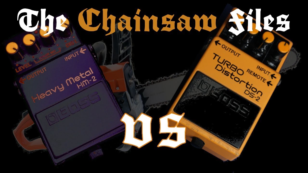 The Secret Chainsaw Files – Boss DS-2 Turbo Distortion vs. HM-2 comparison