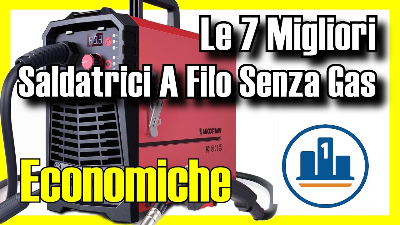 🔧 Le 7 MIGLIORI Saldatrici A Filo Senza Gas ECONOMICHE su Amazon [2025] ✅ [Qualit&agrave;/Prezzo]
