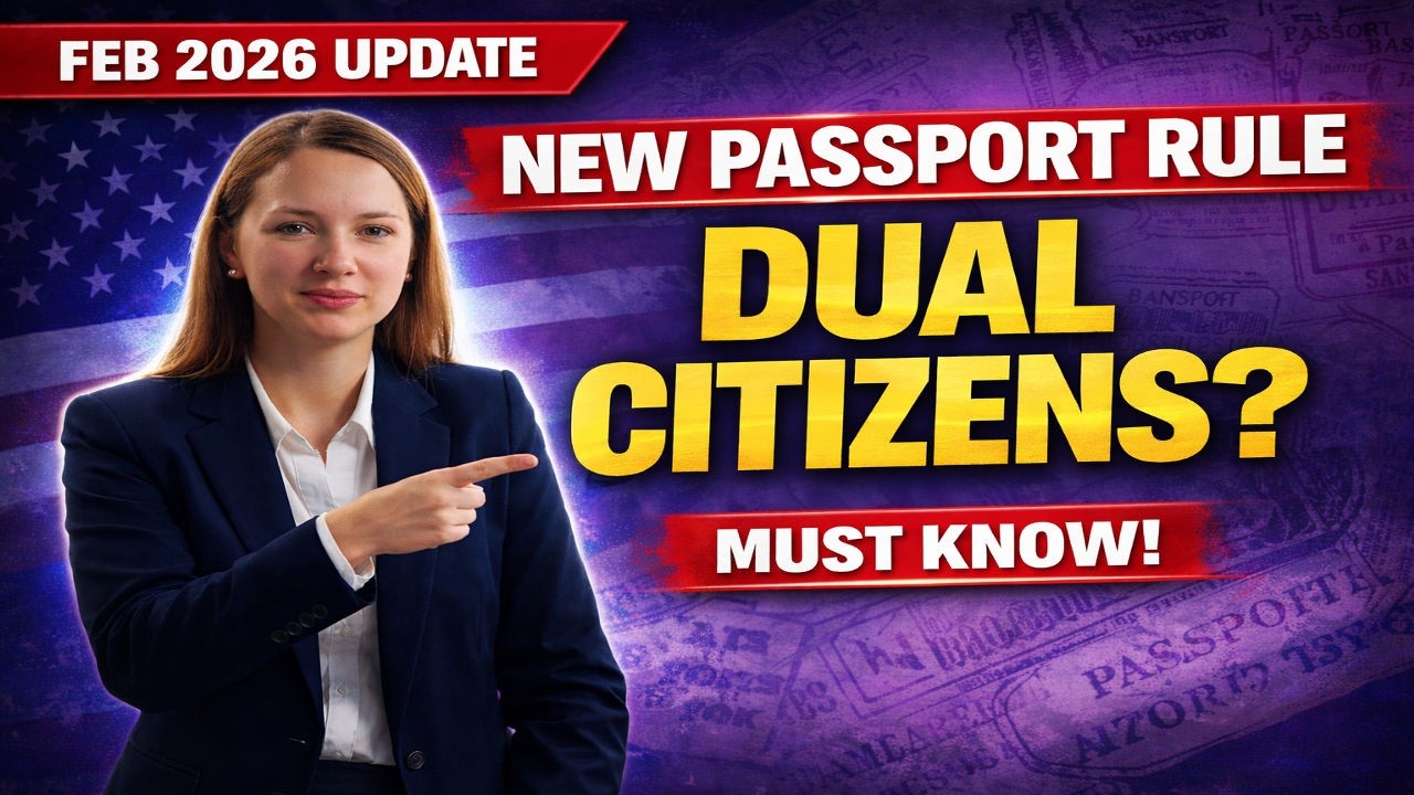 New Passport Update for All Dual Citizens