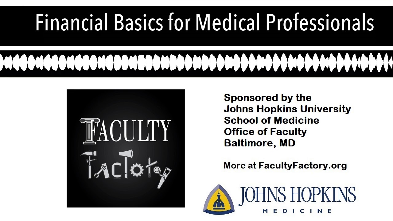 Financial Basics for Medical Professionals
