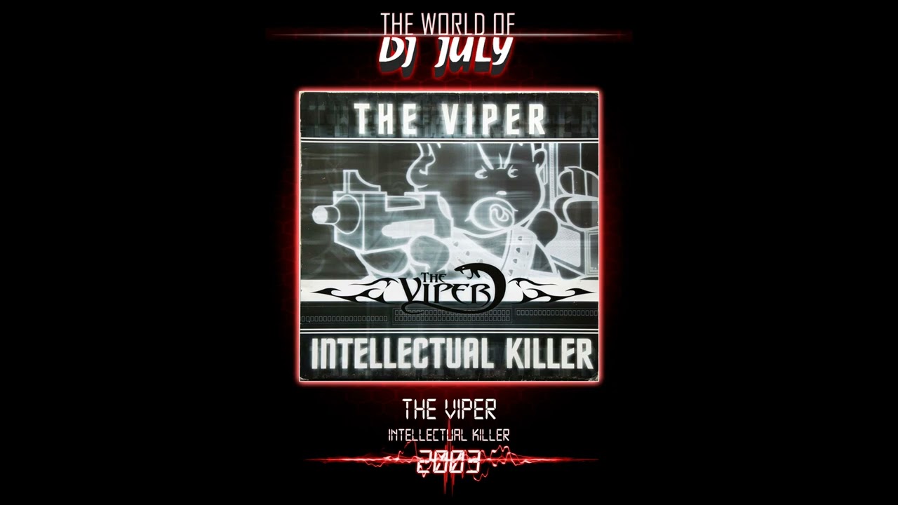 THE VIPER- INTELLECTUAL KILLER (NOSFERATU & ENDYMION REMIX) 2003