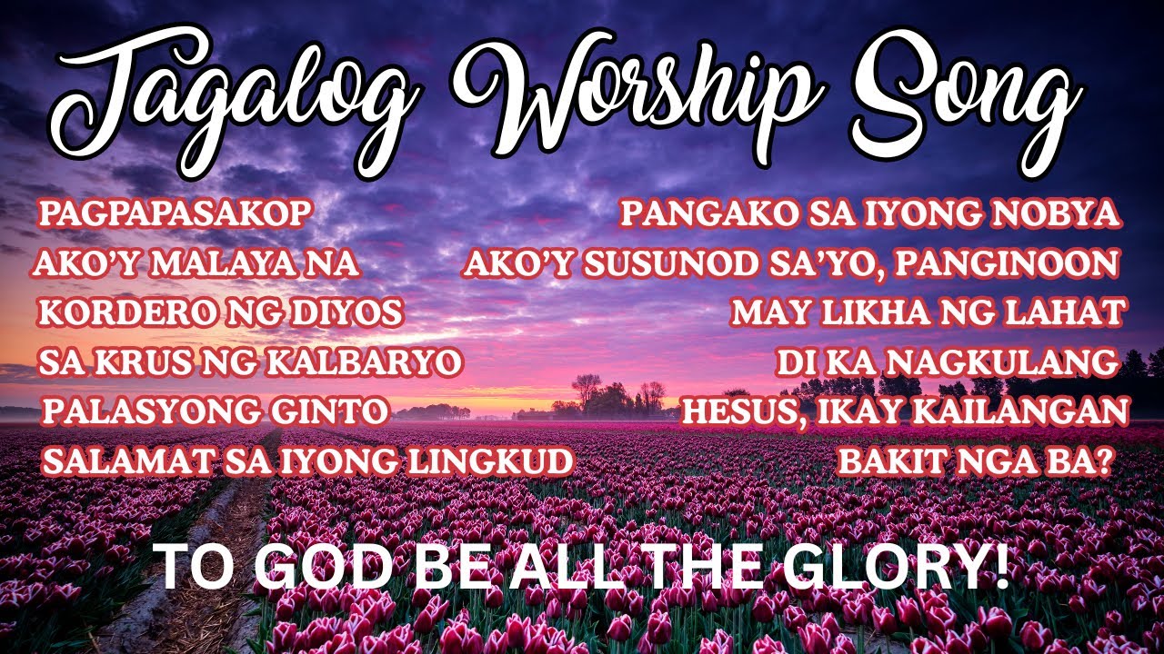 TAGALOG WORSHIP SONG | AWITING PAPURI WITH LYRICS | CHRISTIAN SONG