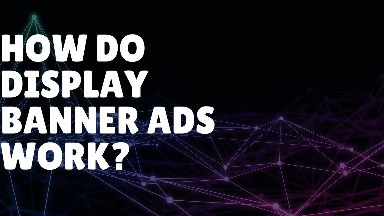 How do banner ads work?