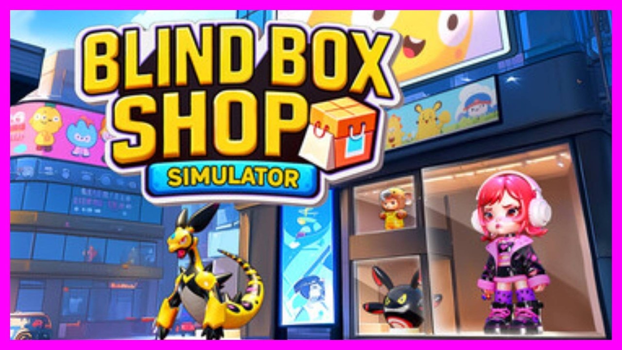BLIND BOX SHOP SIMULATOR New Sim Game First Look