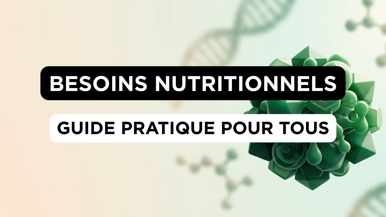 Nutriments Et Besoins Nutritionnels : Guide Pratique