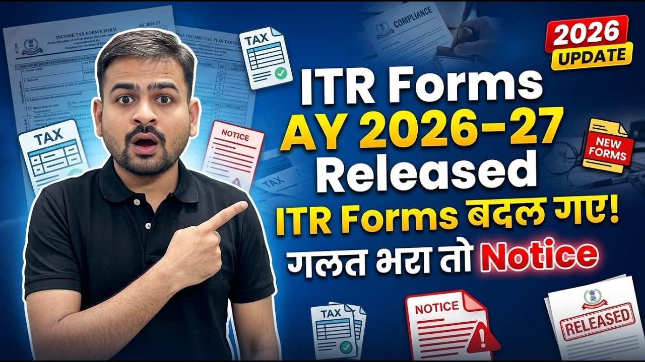 ITR Filing Online 2026-27 | नए ITR Forms में क्या बदला | Income Tax Return Filing 2026-27